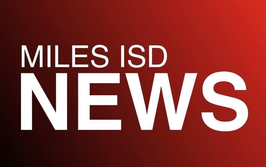 Miles ISD News